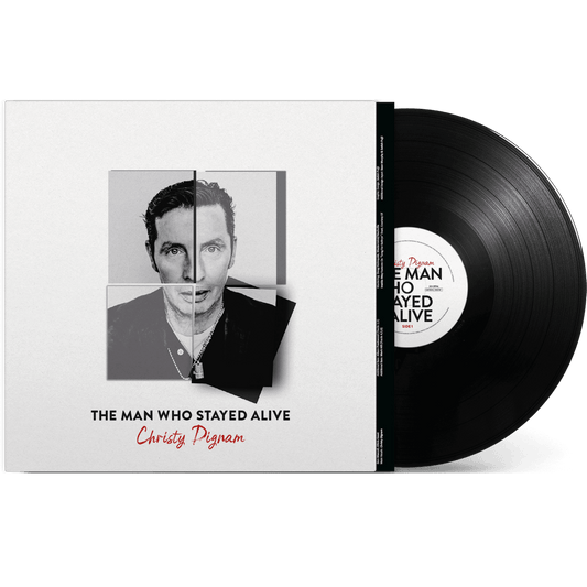'The Man Who Stayed Alive' - a legacy solo album by Christy Dignam [VINYL]